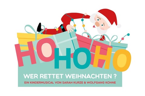 Ho Ho Ho - Wer rettet Weihnachten? - Musical von Sarah Kurze & Wolfgang Kohne - Meppen - 15.12.2024 16:00