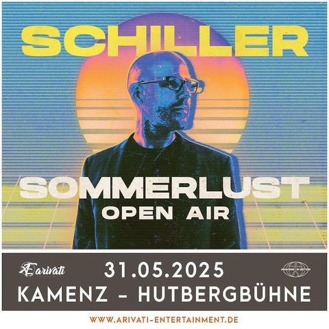 Schiller - Sommerlust - Open Air 2025 - KAMENZ - 31.05.2025 20:30