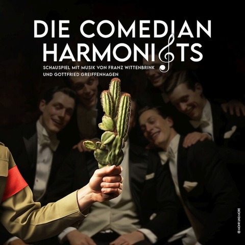 Die Comedian Harmonists - Schauspiel mit Musik von Franz Wittenbrink und Gottfried Greiffenhagen - Aachen - 20.09.2024 20:00