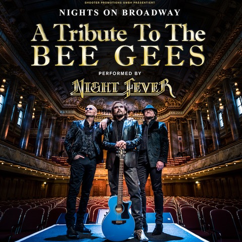 Nights on Broadway - A Tribute to the BEE GEES performed by NIGHT FEVER - Frankfurt am Main - 28.11.2024 20:00