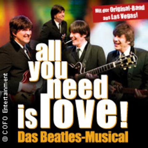 all you need is love! - Das Beatles-Musical - LEIPZIG - 26.01.2025 19:00