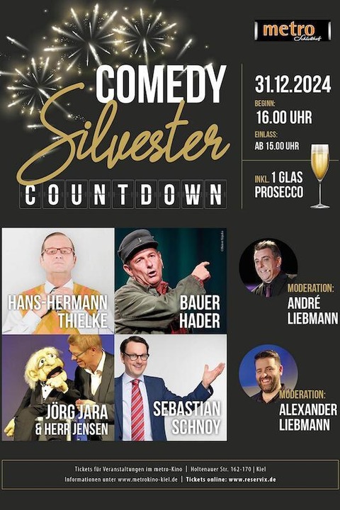 COMEDY SILVESTER COUNTDOWN - HH Thielke, Sebastian Schnoy, Bauer Hader, Jrg Jara - Kiel - 31.12.2024 16:00