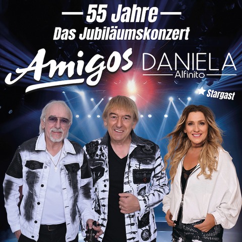 Amigos - 55. Jahre -Das groe Jubilumskonzert mit Stargast Daniela Alfinito - Memmingen - 03.04.2025 18:00