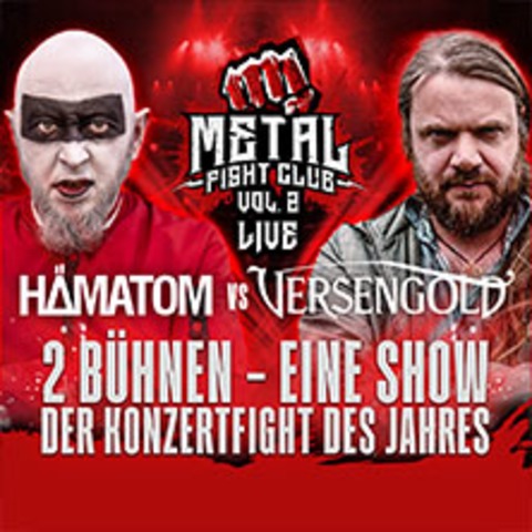 Metal Fight Club - Hmatom vs. Versengold - Wrzburg - 26.10.2024 20:00