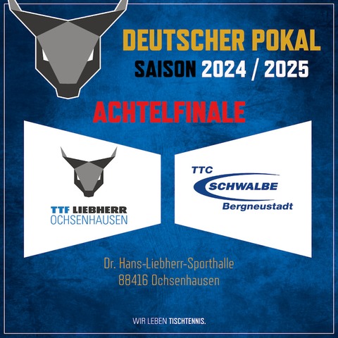 POKAL : TTF Liebherr Ochsenhausen vs. TTC Schwalbe Bergneustadt - Ochsenhausen - 18.09.2024 19:00