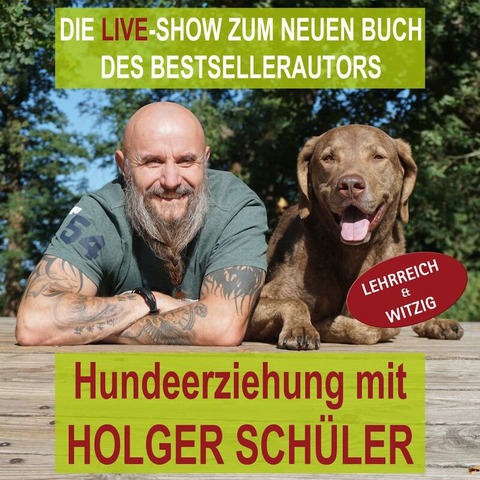 Hundeerziehung mit Holger Schler - Traunreut - 14.11.2024 20:00