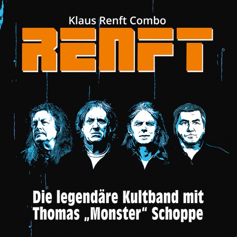 Klaus Renft Combo - RENFT - Die legendre Kultband mit Thomas &#8222;Monster&#8220; Schoppe - Brandenburg an der Havel - 26.04.2025 19:30