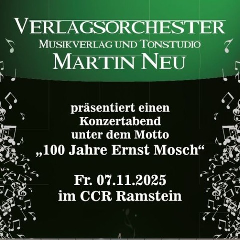 Verlagsorchester Martin Neu - 100 Jahre Ernst Mosch - Ramstein-Miesenbach - 07.11.2025 20:00