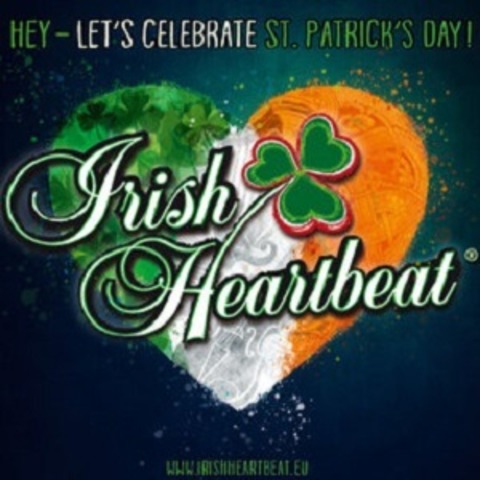 IRISH HEARTBEAT - Lets celebrate St. Patricks Day - Mainz - 26.03.2025 20:00