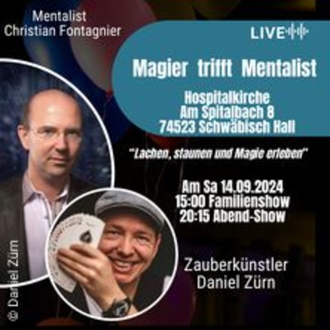 Magier trifft Mentalist Abendshow - Schwbisch Hall - 14.09.2024 20:15