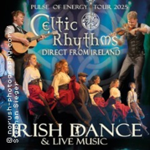 Celtic Rhythms direct from Ireland - Pulse of Energy - Tour 2025 - Neuenhagen bei Berlin - 23.02.2025 18:00