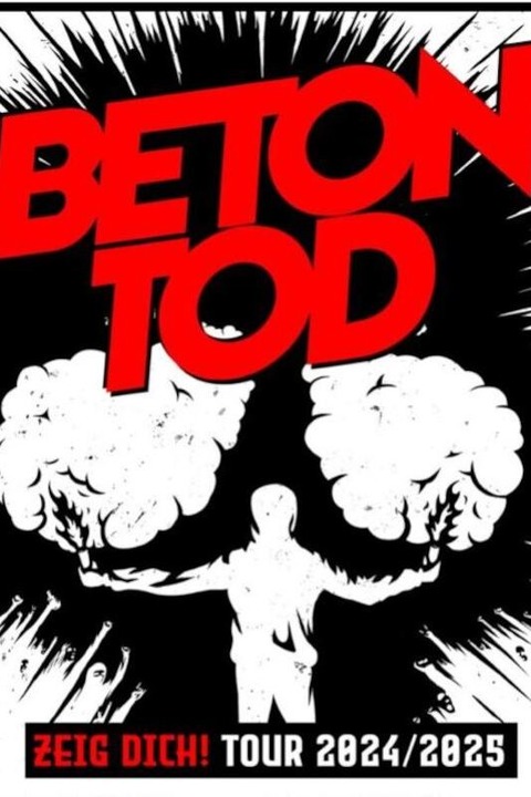 Betontod - Zeig Dich! Tour 24/25 - Erlangen - 17.01.2025 20:00