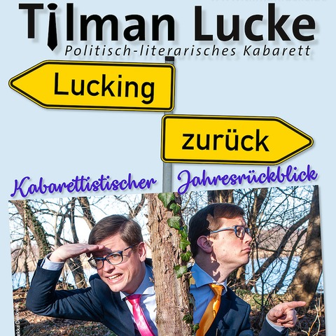 Lucking zurck - Tilmann Lucke - Dinslaken - 07.12.2024 19:30