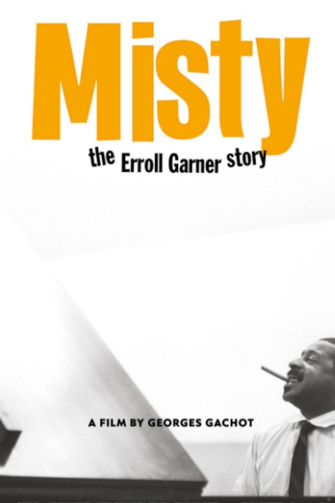 DOKfilm im Roten Saal: Misty - The Erroll Garner Story - Deutschland, Frankreich, Schweiz 2024 | Regie: Georges Gachot | OmdU | 100 Min. | FSK: o. A. - Braunschweig - 28.11.2024 19:30