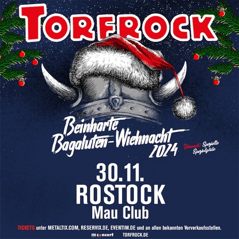 TORFROCK - Beinharte Bagaluten-Wiehnacht 2024 - Rostock - 30.11.2024 19:00