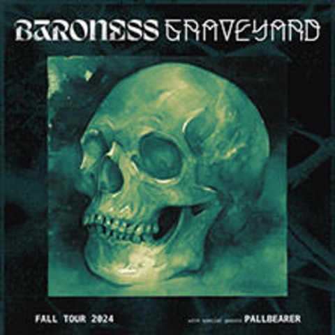 Baroness & Graveyard - WIEN - 04.11.2024 20:00