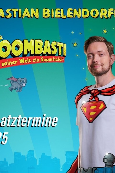 BASTIAN BIELENDORFER - MR. BOOMBASTI - In seiner Welt ein Superheld - 2025 - Essen - 26.04.2025 20:00