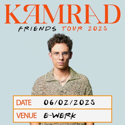 KAMRAD - FRIENDS 2025 - Erlangen - 06.02.2025 20:00