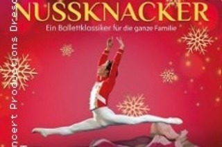 Nussknacker - Concert Productions Dresden