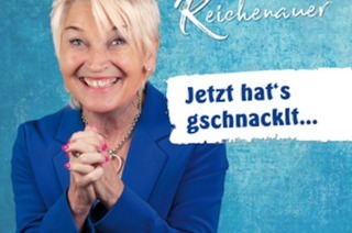 Doris Reichenauer - Jetzt hats gschnacklt...