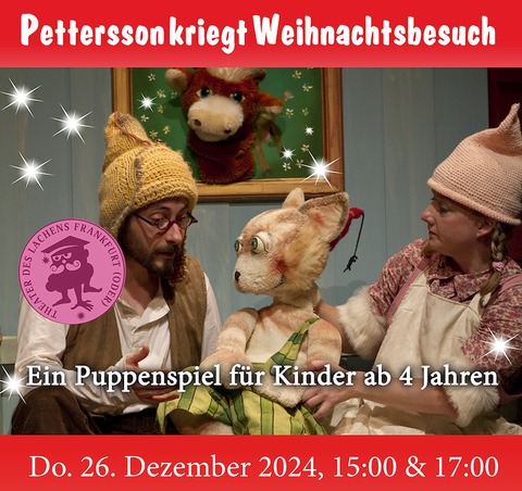 Pettersson kriegt Weihnachtsbesuch - Bad Freienwalde - 26.12.2024 17:00