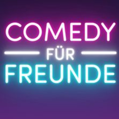 Comedy fr Freunde_Mix - GERETSRIED-GELTING - 27.09.2024 20:00