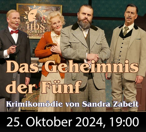 Das Geheimnis der Fnf - Bad Freienwalde - 25.10.2024 19:00