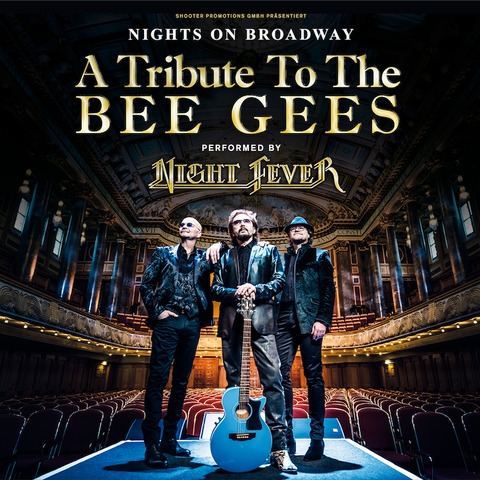 Nights on Broadway - A Tribute to the BEE GEES performed by NIGHT FEVER - Bremen - 13.11.2024 20:00