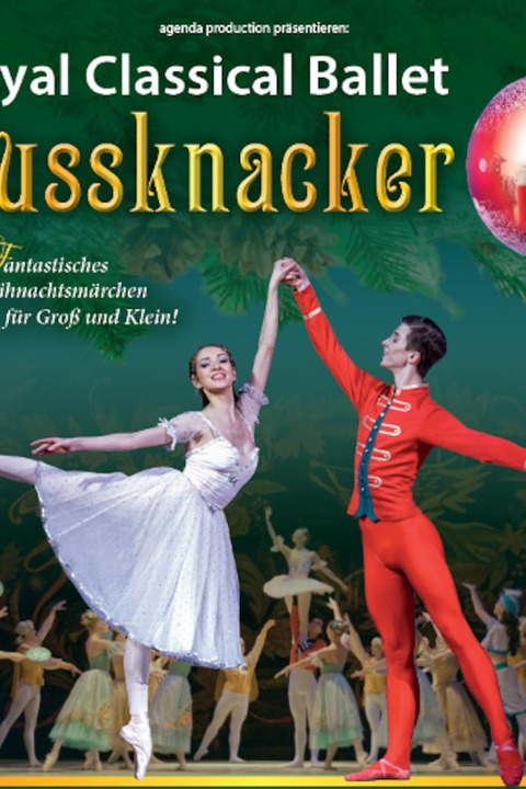 Der Nussknacker - Royal Classical Ballet - Ein traumhaftes Weihnachtsmrchen fr die ganze Familie - Erding - 18.12.2024 19:00