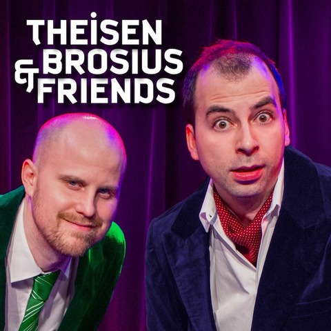 Theisen, Brosius & Friends - Die Comedy-Late-Night-Show um 8 - Stuttgart - 04.10.2024 20:00