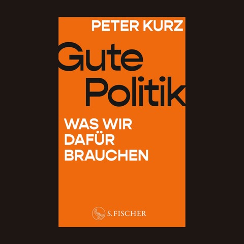 Gute Politik. Was wir dafr brauchen - Peter Kurz und Andrea Rmmele im Gesprch - Buchpremiere - Mannheim - 24.09.2024 20:00