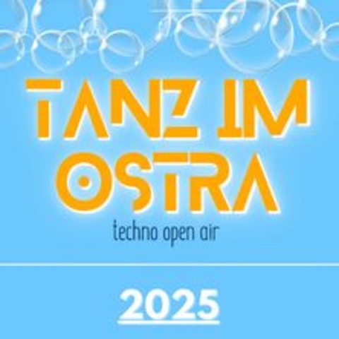 Tanz im Ostra | 2025 - DRESDEN - 13.07.2025 13:00