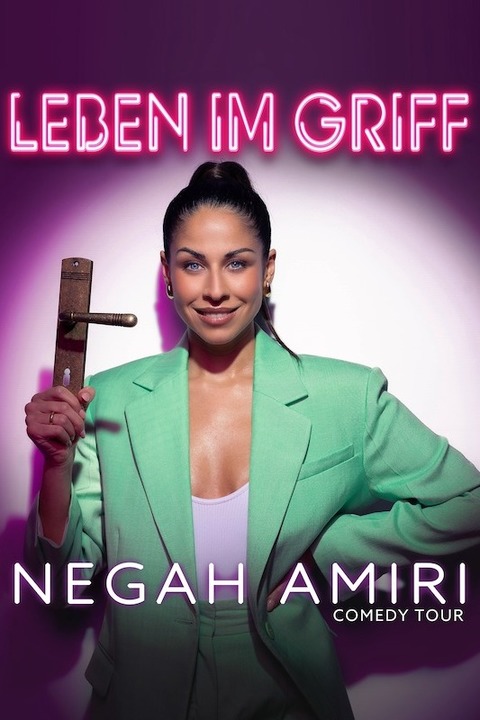 Negah Amiri - Leben im Griff - Darmstadt - 04.04.2025 20:00