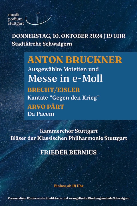 Stuttgarter Kammerchor-Frieder Bernius - Bruckner-Messe in e-moll - Schwaigern - 10.10.2024 19:00