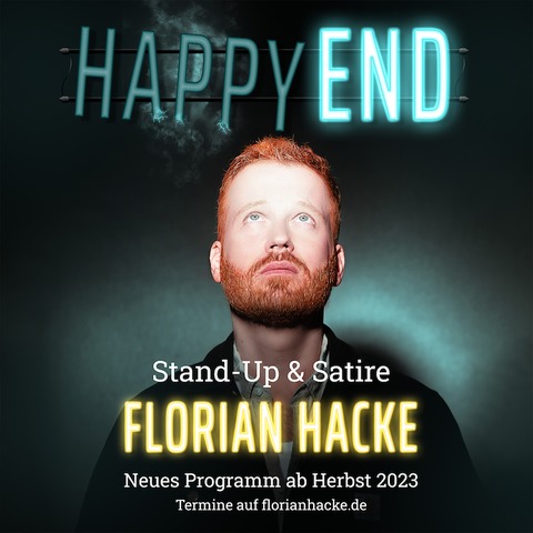 Florian Hacke - Happy End - Stand-up & Satire - Magdeburg - 24.04.2025 20:00