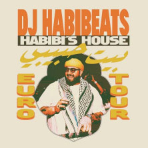 DJ Habibeats - Habibi's House Euro Tour - HAMBURG - 15.09.2024 20:00