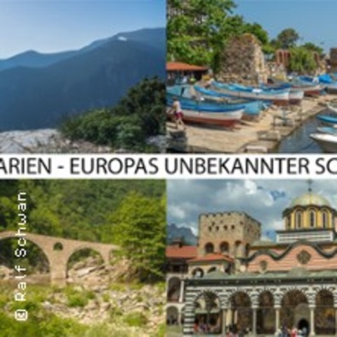 Bulgarien - Europas unbekannter Schatz - Hildburghausen - 28.09.2024 19:30