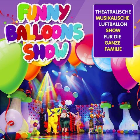 Funny Balloons Show - - musikalisch-interaktive Luftballon-Show fr die ganze Familie - Hilden - 15.10.2024 18:00