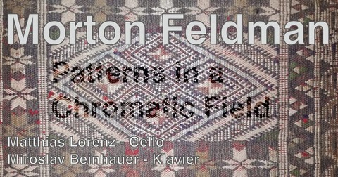 Lorenz und Beinhauer spielen Feldman - Dresden - 01.10.2024 20:00