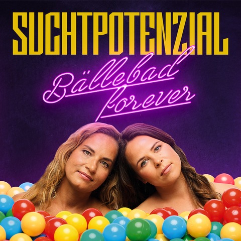 SUCHTPOTENZIAL - Bllebad Forever - Essen - 17.05.2025 20:00