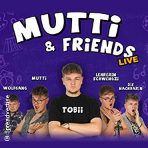 Tobii Live - Mutti & Friends - MNCHEN - 24.04.2025 20:00