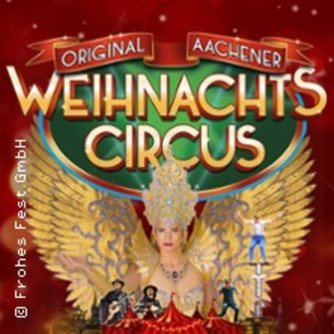 Aachener Weihnachtscircus - Aachen - 30.12.2024 19:00