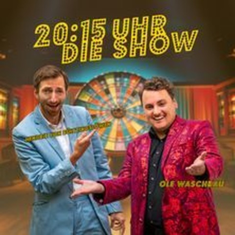 20:15 Uhr - Die Show - HAMBURG - 22.11.2024 20:00