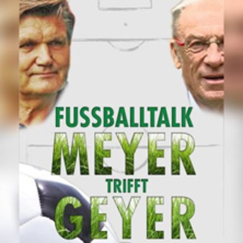 Meyer trifft Geyer - Ilmenau - 29.10.2024 19:00