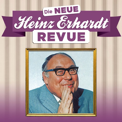 DIE NEUE HEINZ ERHARDT REVUE - Patrick L. Schmitz & Ensemble - Lbeck - 22.01.2025 20:00