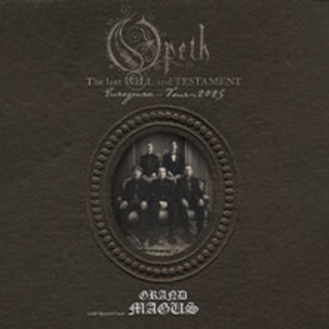 Opeth - The Last Will And Testament - European Tour - MNCHEN - 19.02.2025 20:00