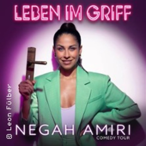 Negah Amiri - Leben im Griff - MEINE - 29.09.2024 20:00