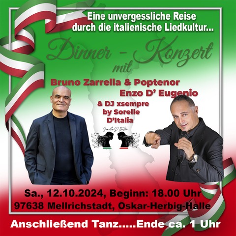 Dinner-Konzert mit Bruno Zarrella & Enzo D`Eugenio - Eine unvergessliche Reise durch die italienische Liedkultur - Mellrichstadt - 12.10.2024 18:00