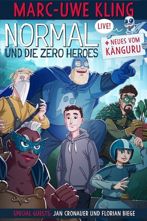 Marc-Uwe Kling o Theater am Aegi - NORMAL UND DIE ZERO HEROES + NEUES VOM KNGURU - Hannover - 25.03.2025 20:00