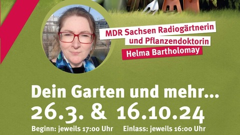 HELMA BARTHOLOMAY - Dein Garten und mehr ... - hier bekommst du Antworten auf deine Fragen! - Torgau - 16.10.2024 17:00